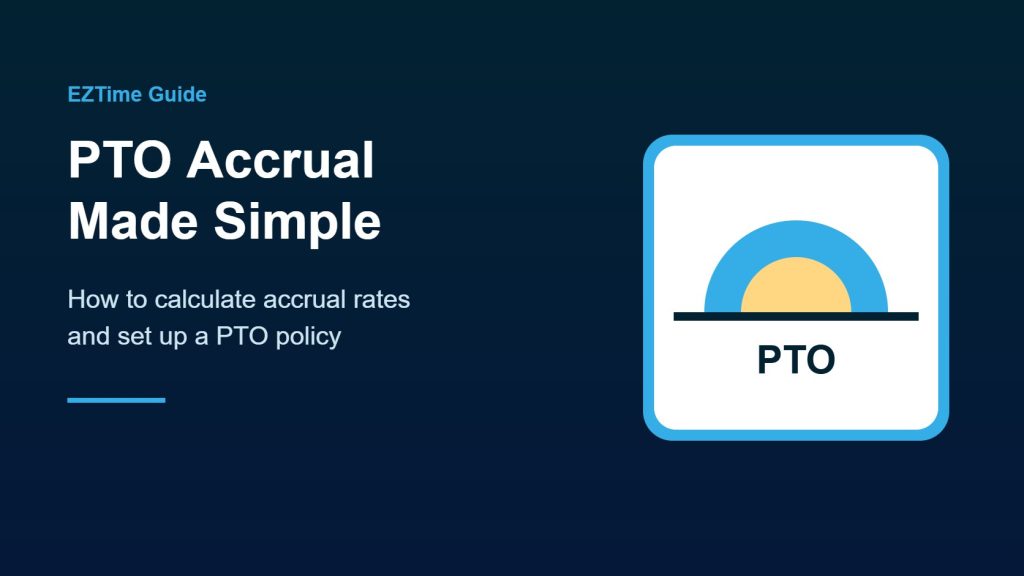 How to calculate PTO accrual and set up a PTO policy